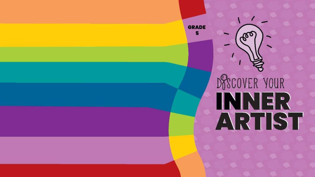 A colorful, rainbow-striped background with the words "Discover Your Inner Artist" and a lightbulb icon, labeled for Grade 5 on a purple patterned side panel